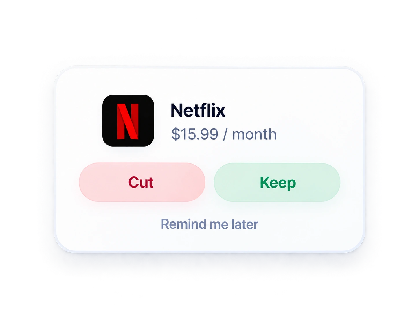 Review a subscription and choose CUT, KEEP, or remind later